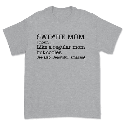 Polera Swiftie Mom Definición - GRIS