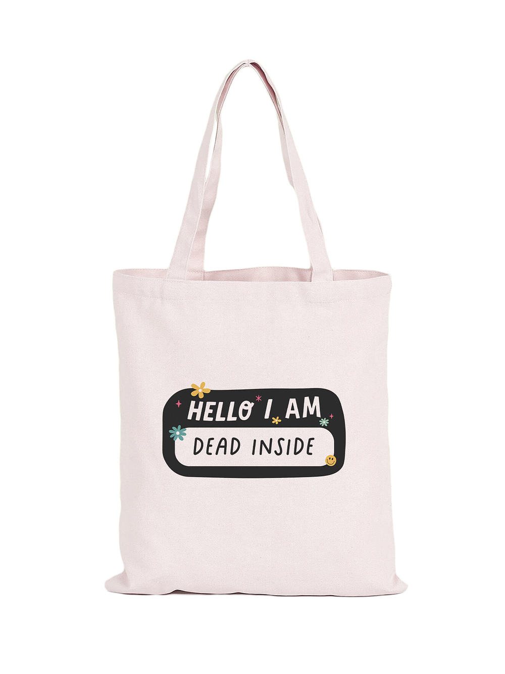 Totebag Hello I am Dead Inside 1