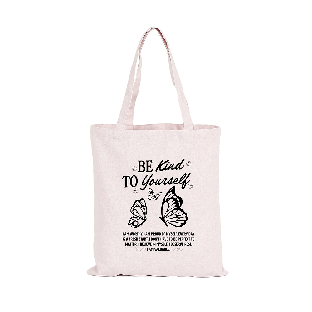 Totebag Be Kind to Yourself