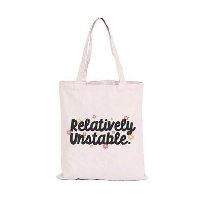 Totebag Relatively Unstable