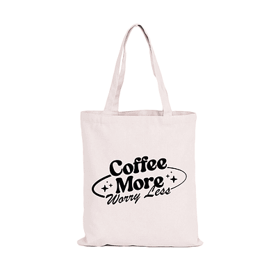 Totebag Coffe More worry less
