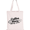 Totebag Coffe More worry less