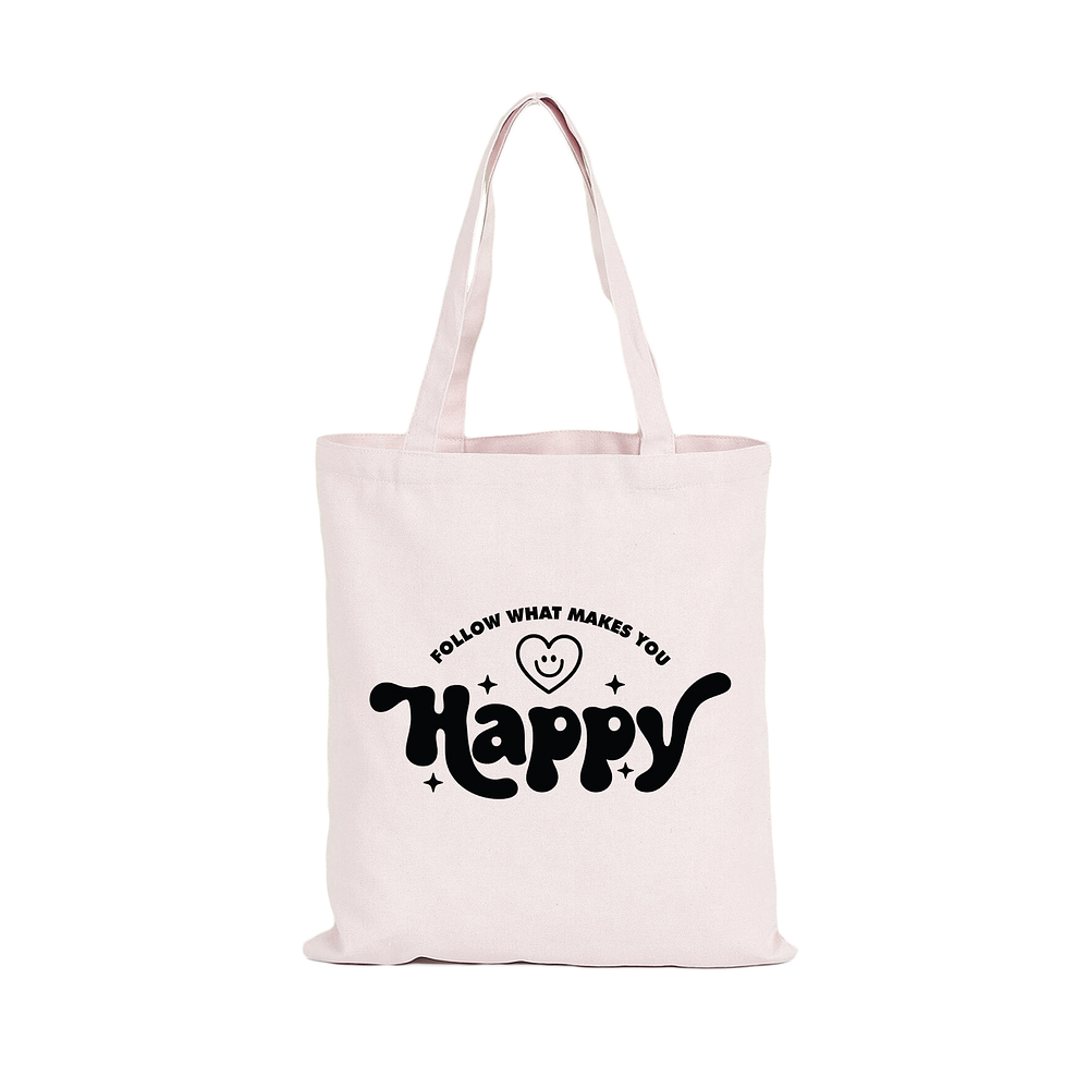 Totebag Follow what makes you