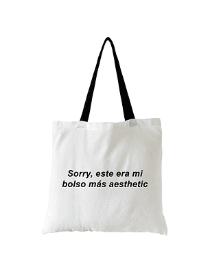 Totebag Sorry este es mi bolso más aesthetic