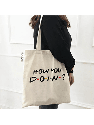 Totebag Friends / How you doin OFERTA