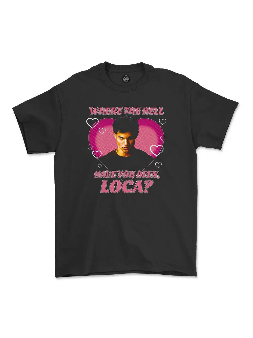 Polera Twilight Where the hell have you been loca?- OFERTA