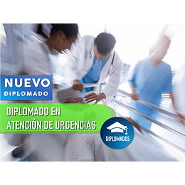 DIPLOMADO EN ATENCIÓN DE URGENCIAS (240 HRS)