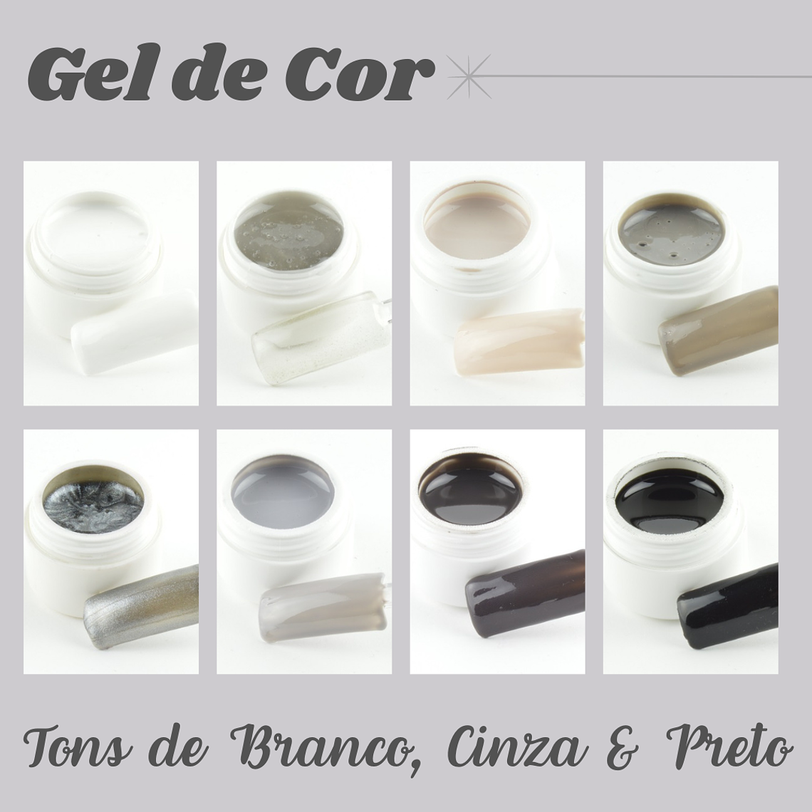 Gel de Cor de 5ml - Tons Branco, Cinza & Preto 1