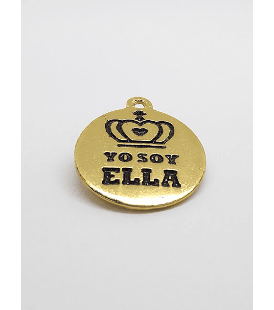 PLACA YO SOY ELLA  BAÑO DE ORO T3287                             