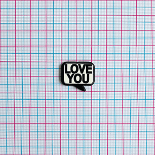 PIN ✦ LOVE YOU ACRILICO