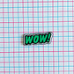 PIN ✦ WOW ACRÍLICO - Miniatura 2
