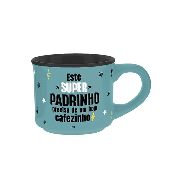 Chávena de Café 50 ml . Este Super Padrinho precisa de um Bom Cafézinho . Lovely Story