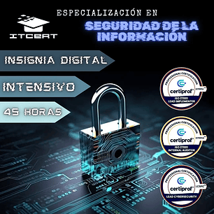 Especialización en Seguridad de la Información (Incluye examenes de certificación)