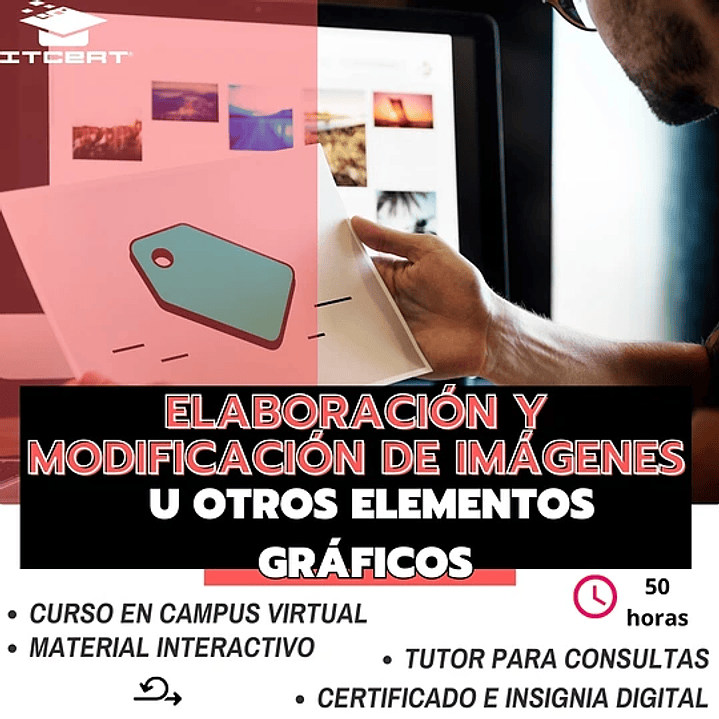 Curso de Elaboración y Modificación de Imágenes u Otros Elementos Gráficos (50 horas)