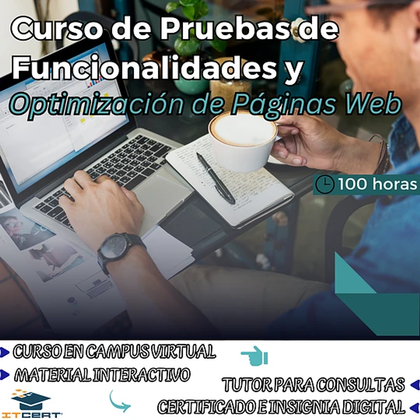 Curso de Pruebas de Funcionalidades y Optimización de Páginas Web (100 horas)