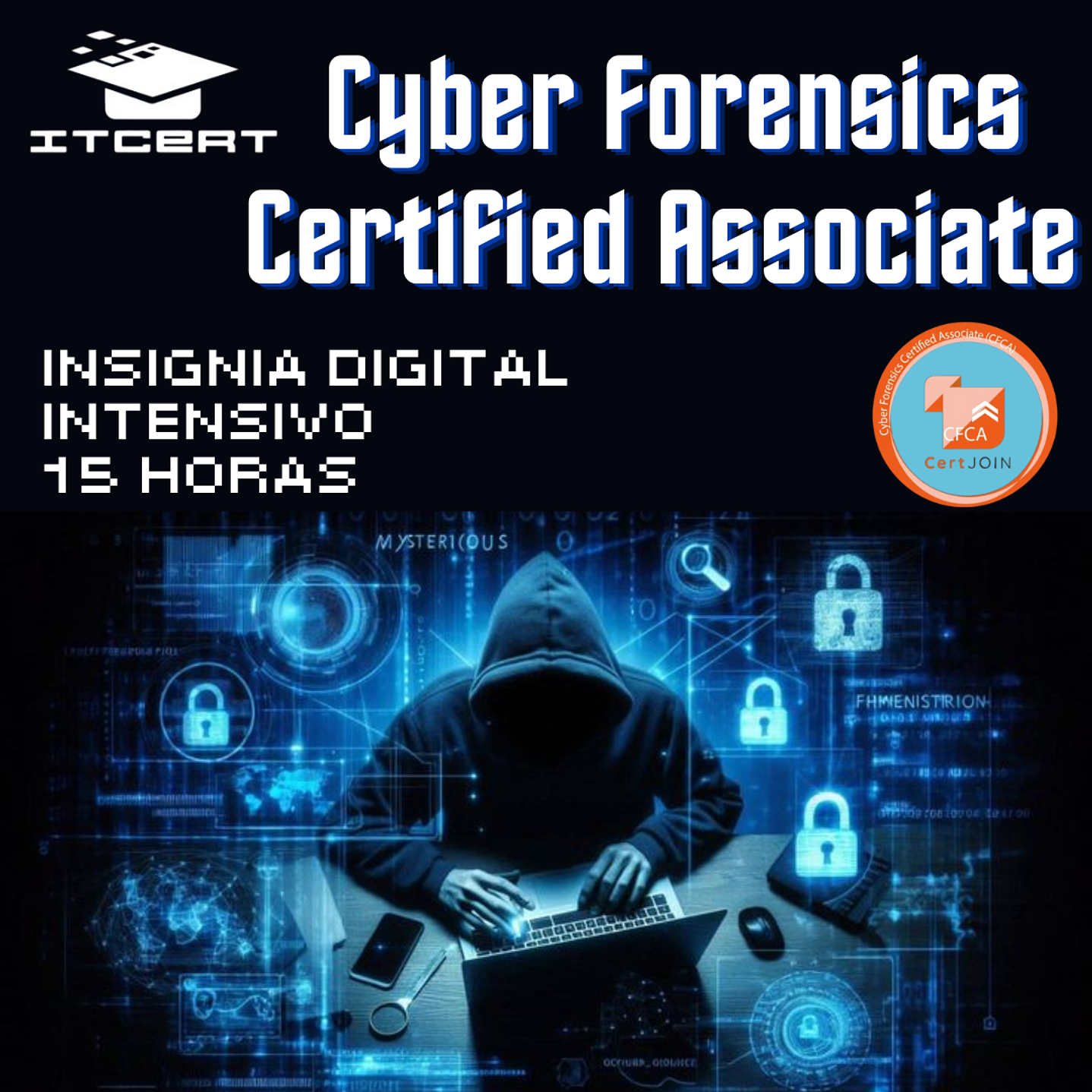 Curso Cyber Forensics Certified Associate (Incluye examen de certificación)