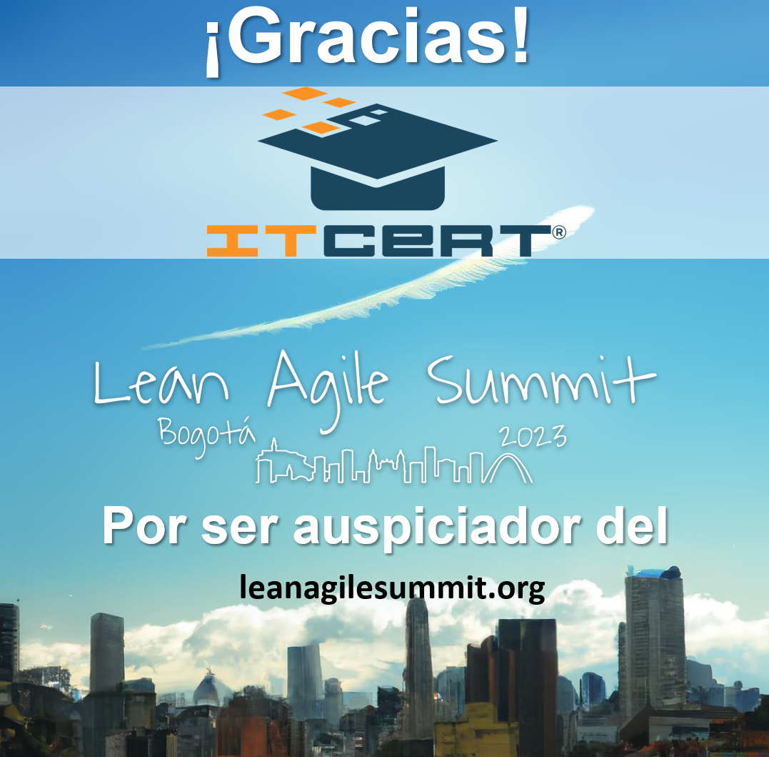 ITCERT® auspicia el evento Lean Agile Summit