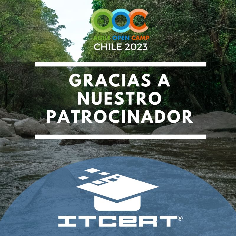 ITCERT® patrocina el evento Agile Open Camp Chile 2023