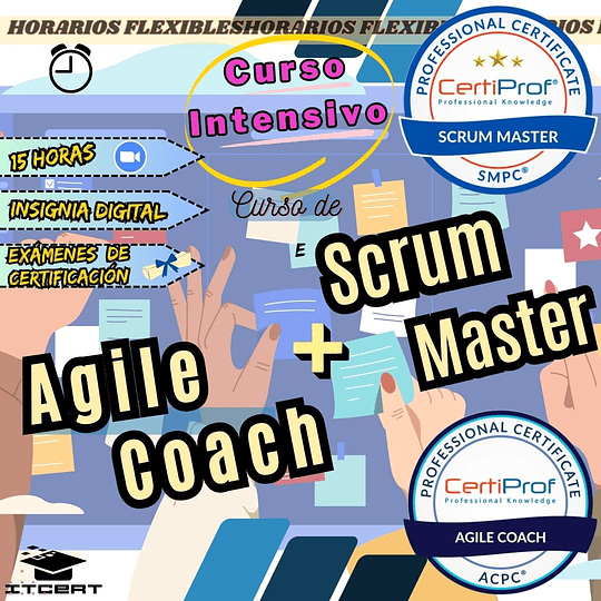 Curso de Scrum Master + Agile Coach Intensivo (Incluye exámenes de certificación)