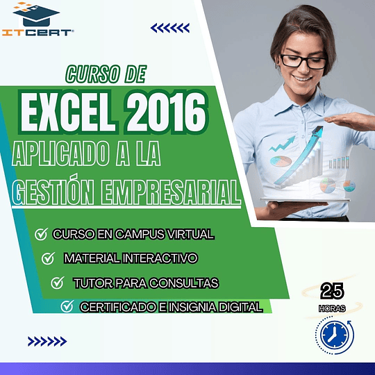 Curso de Excel 2016 aplicado a la gestión empresarial (25 horas )