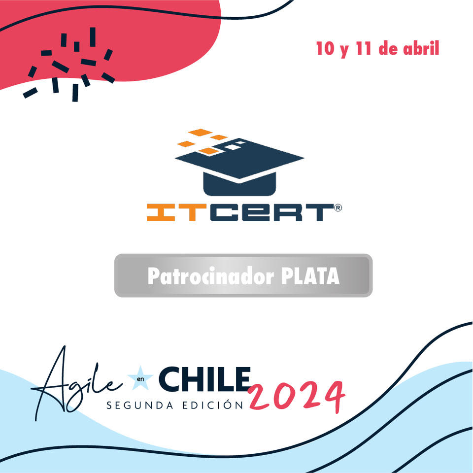 ITCERT es patrocinador Plata del evento Agile en Chile 2024