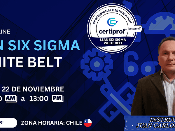 Los invitamos a nuestro Taller de Lean Six Sigma White Belt