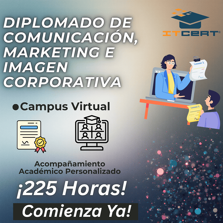 Diplomado de Comunicación, Marketing e Imagen Corporativa (225 horas) 1