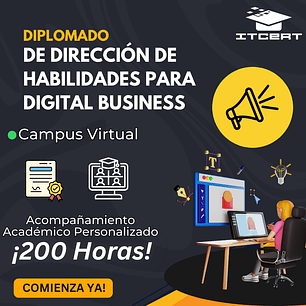 Diplomado de Dirección de habilidades para digital business (200 horas)