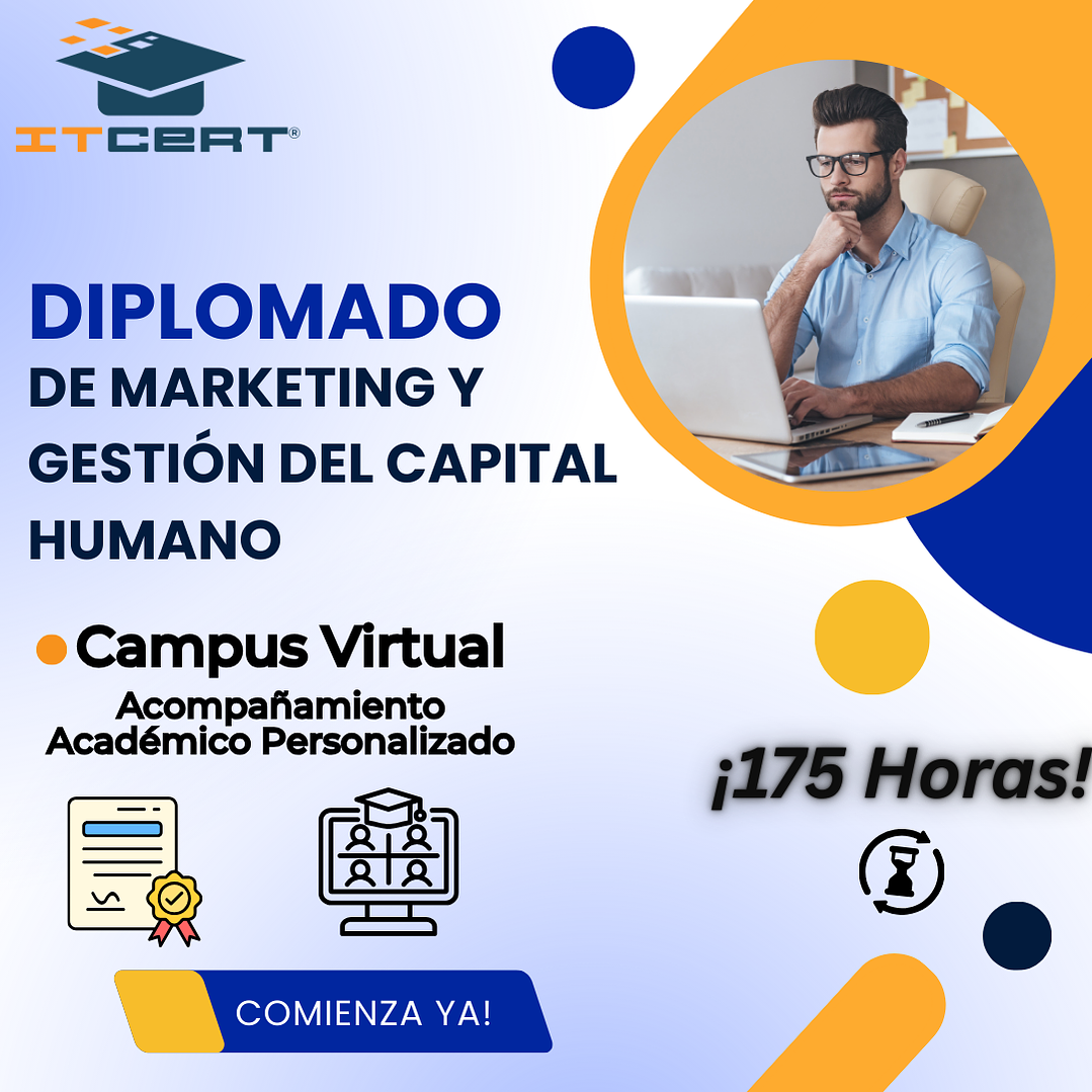 Diplomado de Marketing y Gestión del Capital Humano (175 horas) 1