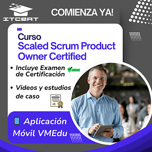 Curso de Scaled Scrum Product Owner Certified (Incluye examen de certificación)