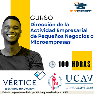 Curso de Dirección de la Actividad Empresarial de Pequeños Negocios o Microempresas - 100 horas
