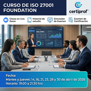 Curso ISO 27001:2022 Foundation (Incluye examen de certificación) c/ Fecha