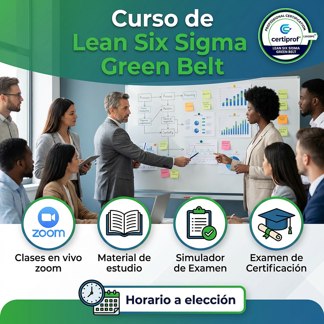 Curso de Lean Six Sigma Green Belt (Incluye examen de certificación) 1
