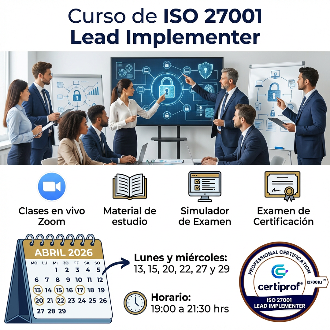 Curso ISO 27001:2022 Lead Implementer (Incluye examen de certificación) c/ Fecha 1