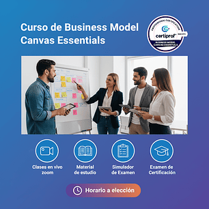 Curso de Business Model Canvas Essentials (incluye examen de certificación)