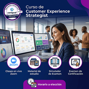 Curso de Customer Experience Strategist (Incluye examen de certificación)
