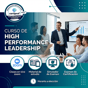 Curso de High Performance Leadership (Incluye examen de certificación)