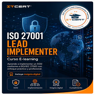 ISO 27001  Lead Implementer: Curso E-learning (Incluye insignia Digital)