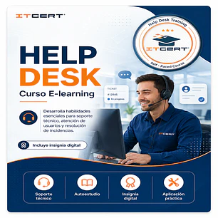Help Desk: Curso E-learning (Incluye insignia Digital)