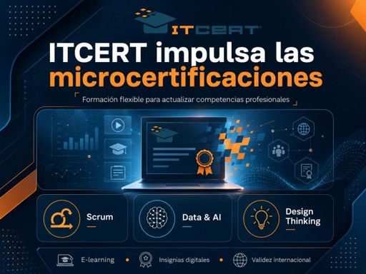 ITCERT impulsa las microcertificaciones para actualizar competencias profesionales