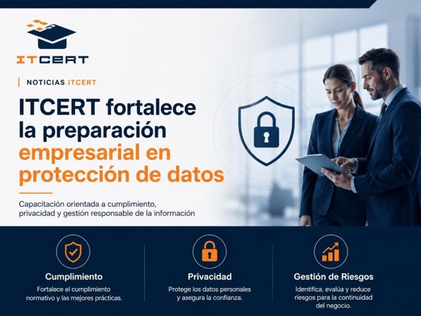  ITCERT Fortalece la preparación empresarial en protección de datos 