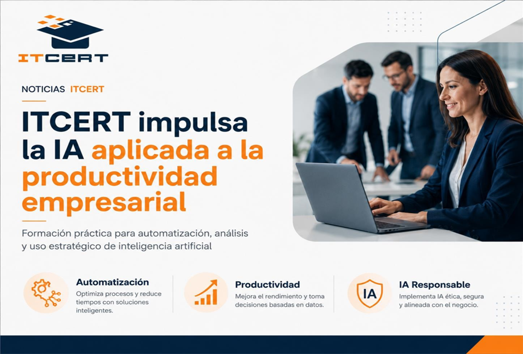ITCERT impulsa la IA aplicada a la productividad empresarial reparación empresarial 