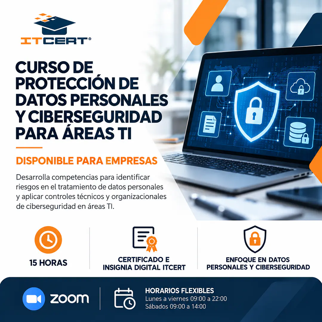 Curso de Protección de Datos Personales y Ciberseguridad para Áreas TI 1