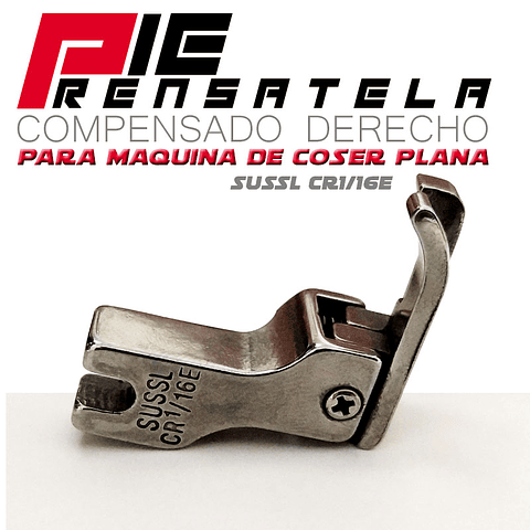 Pie Compensado Prénsatela 1/16E Derecho Susei Maquina Plana de Coser Modistería