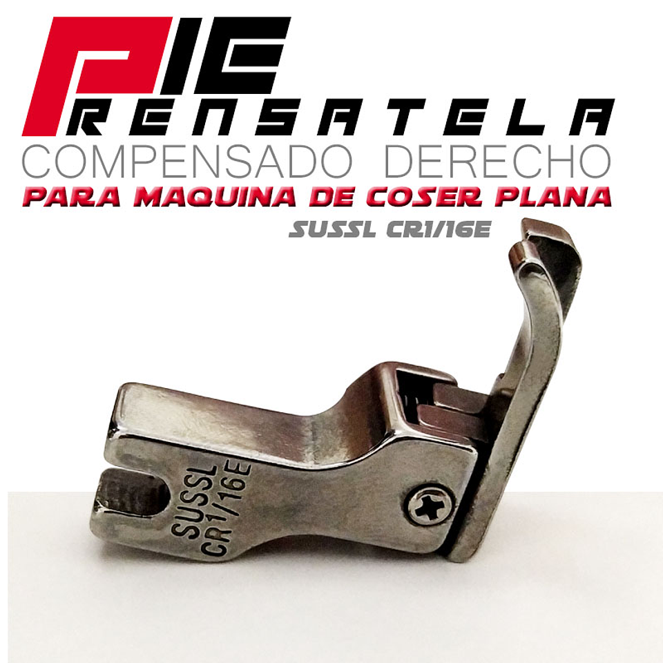 Pie Compensado Prénsatela 1/16E Derecho Susei Maquina Plana de Coser Modistería 2