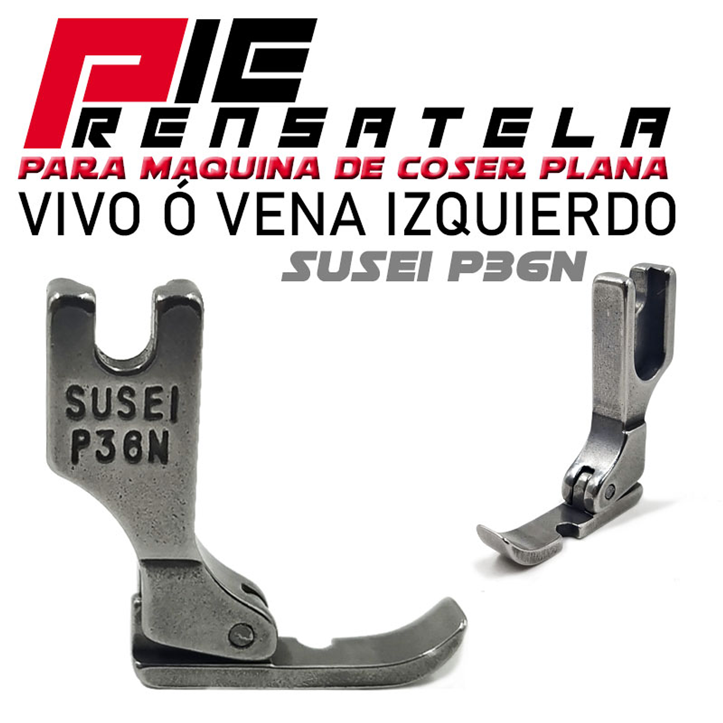 Pie Vena Vivo Prénsatela Izquierdo Susei Maquina de Coser Plana Modistería 2