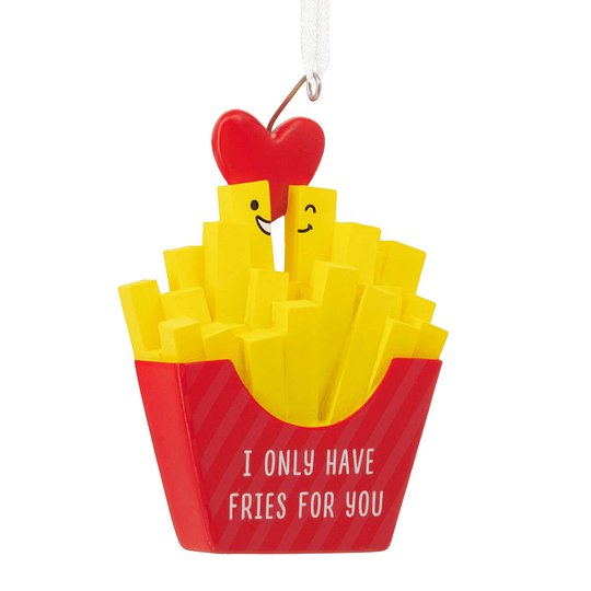 Hallmark Ornament I I Only Have Fries for You