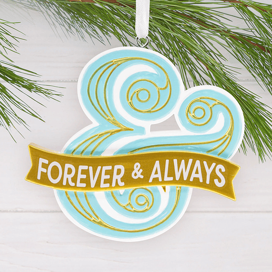 Hallmark Ornament I Forever and Always Ampersand