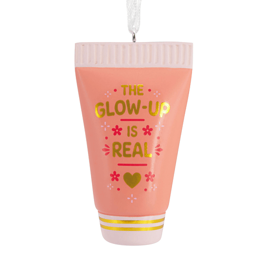 Hallmark Ornament I The Glow-Up Is Real