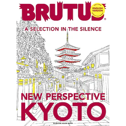 BRUTUS MAGAZINE | NEW PERSPECTIVE KYOTO | ENGLISH VERSION